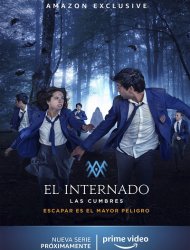 L’Internat : Las Cumbres saison 1 poster
