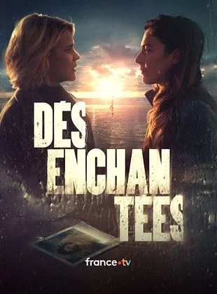 Désenchantées